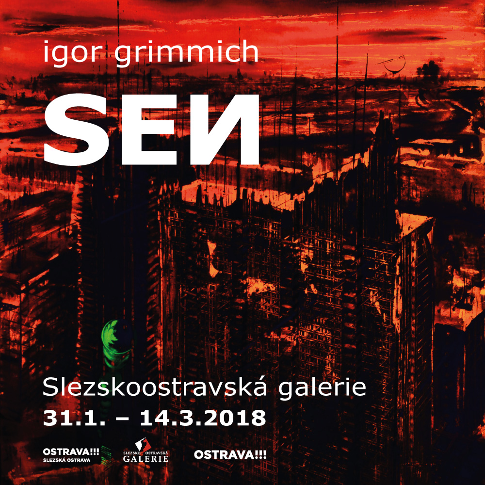 SEN, Slezskoostravská galerie, Ostrava, 31.1 - 14.3. 2018